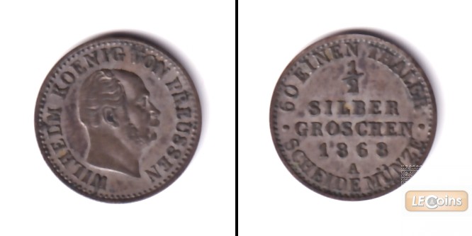 Preussen 1/2 Silber Groschen 1868 A  ss+