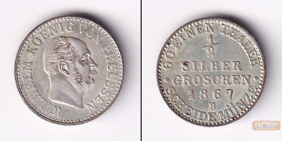 Preussen 1/2 Silber Groschen 1867 B  f.vz