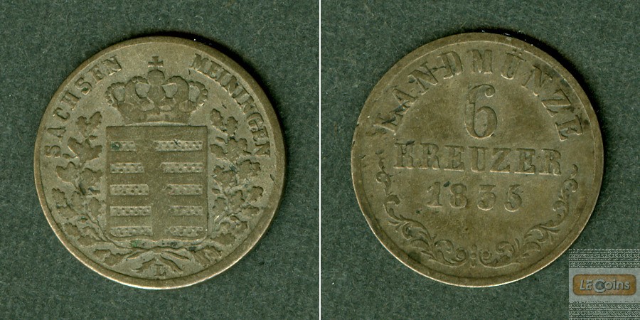 Sachsen Meiningen 6 Kreuzer 1835 L  ss/ss-  selten