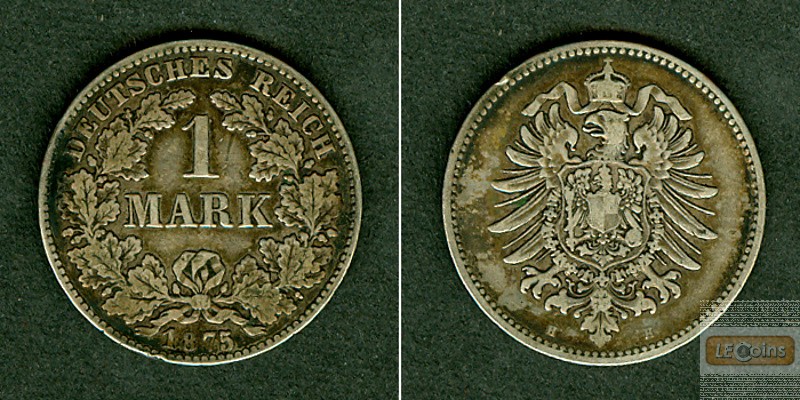 Deutsches Reich 1 Mark 1875 H (J.9)  f.ss