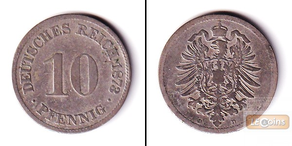 DEUTSCHES REICH 10 Pfennig (J.4) 1873 D  s-ss
