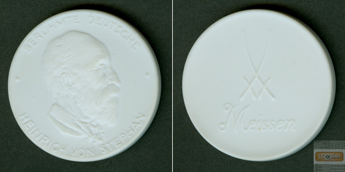 Medaille DEUTSCHLAND Heinrich von Stephan MEISSEN  prfr.!