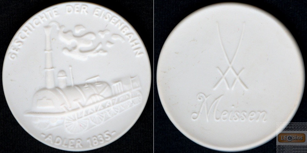 Medaille DEUTSCHLAND Eisenbahn - Adler 1835 MEISSEN  ST