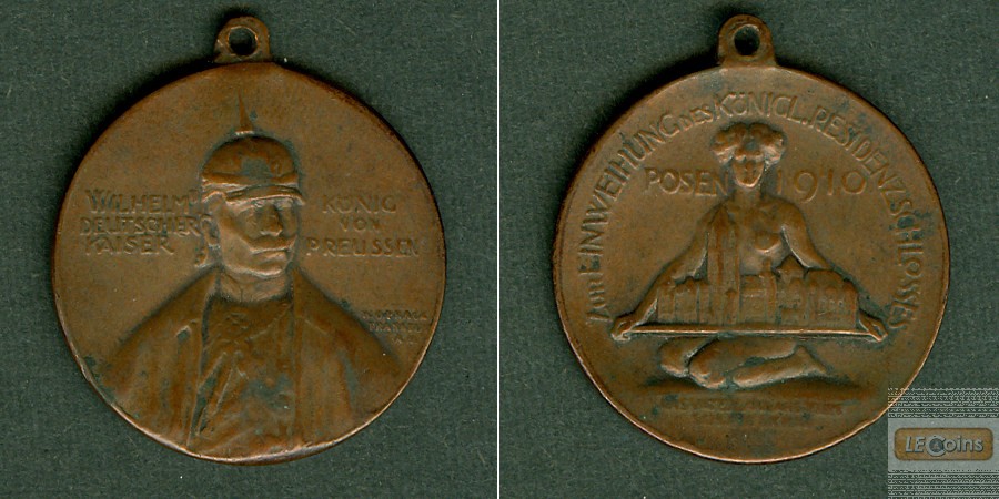Medaille PREUSSEN Schloss Posen WILHELM II. 1910  ss