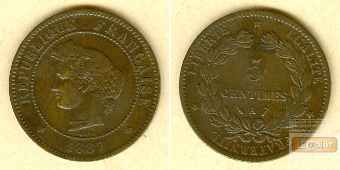 FRANKREICH 5 Centimes 1887 A  ss+