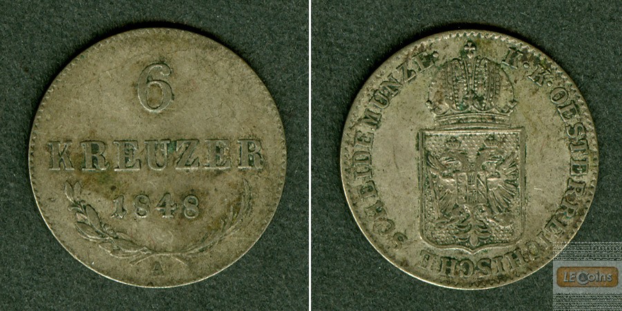 Österreich Ungarn Kaiserreich 6 Kreuzer 1848 A  ss-vz