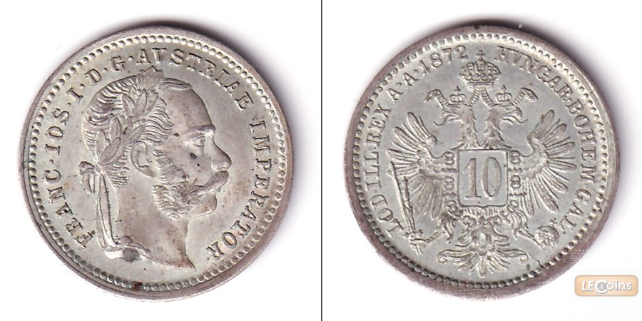 Österreich Ungarn Kaiserreich 10 Kreuzer 1872  vz-st